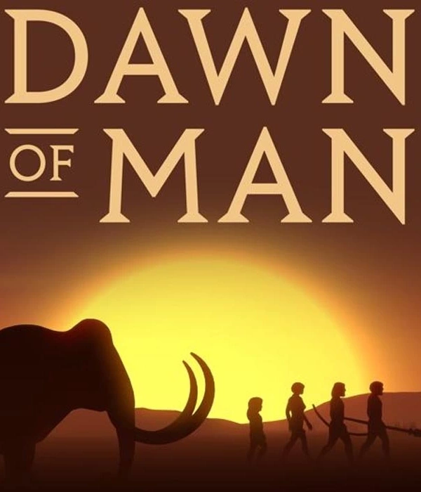 Dawn of Man