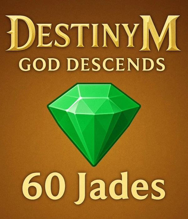 Destiny M : God Descends 60 Jades