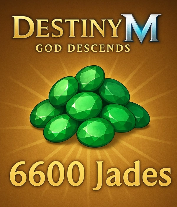 Destiny M : God Descends 6600 Jades
