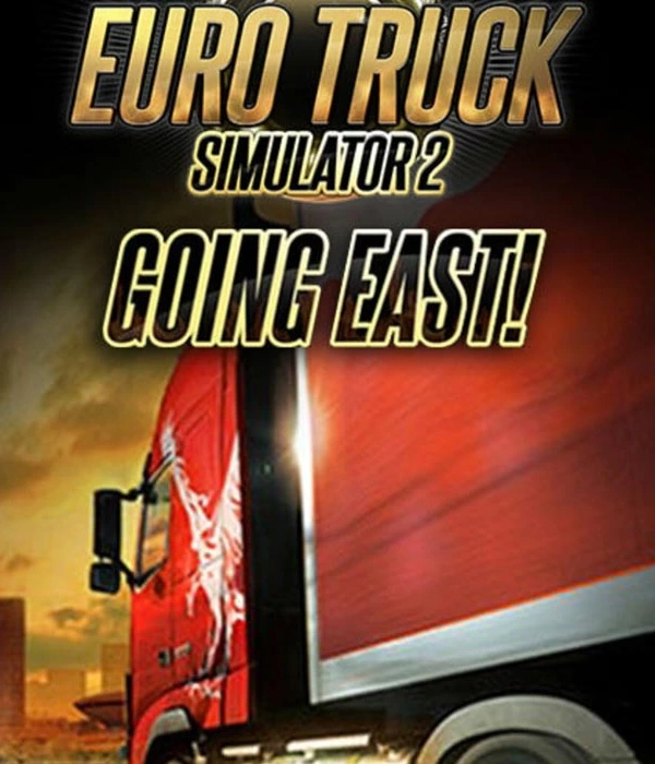 Euro Truck Simulator 2 Going East