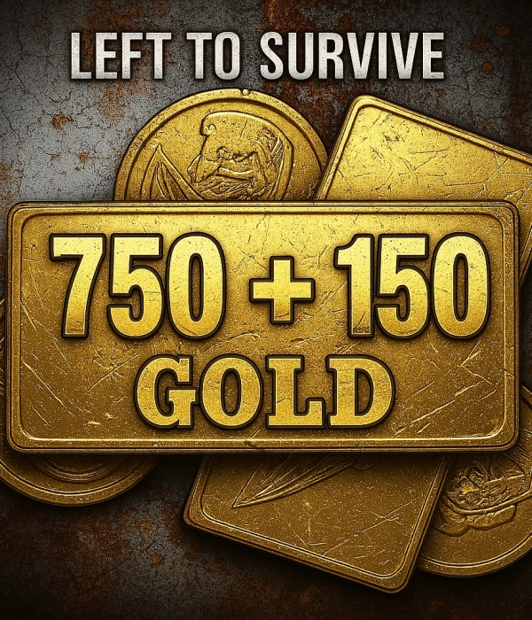 Left To Survive 750 + 150 Gold