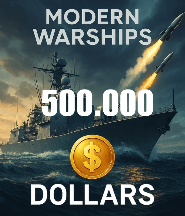 Modern Warships 500.000 Dolar