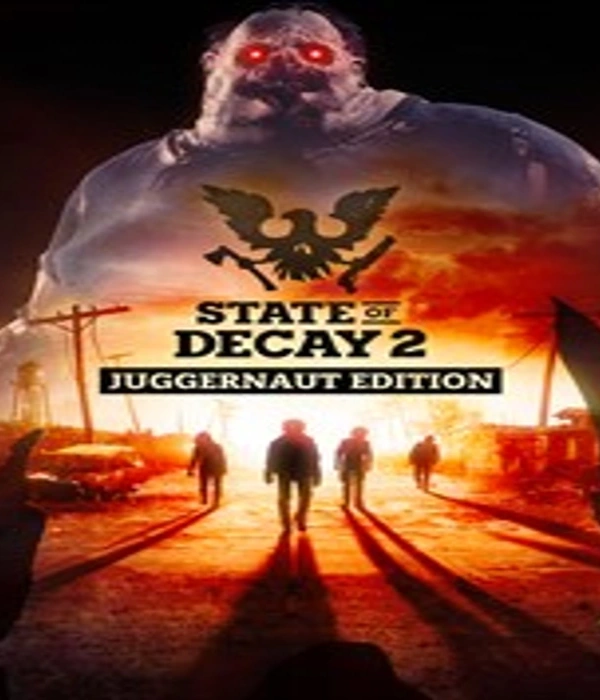 State of Decay 2: Juggernaut Edition