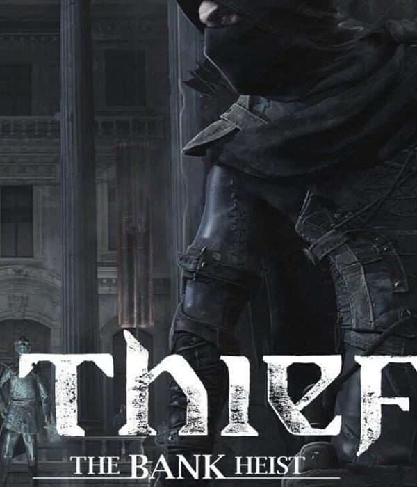 Thief The Bank Heist
