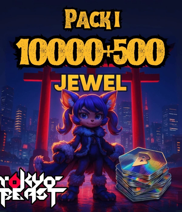 Tokyo Beast Jewel Pack I - 10000+500 Jewels