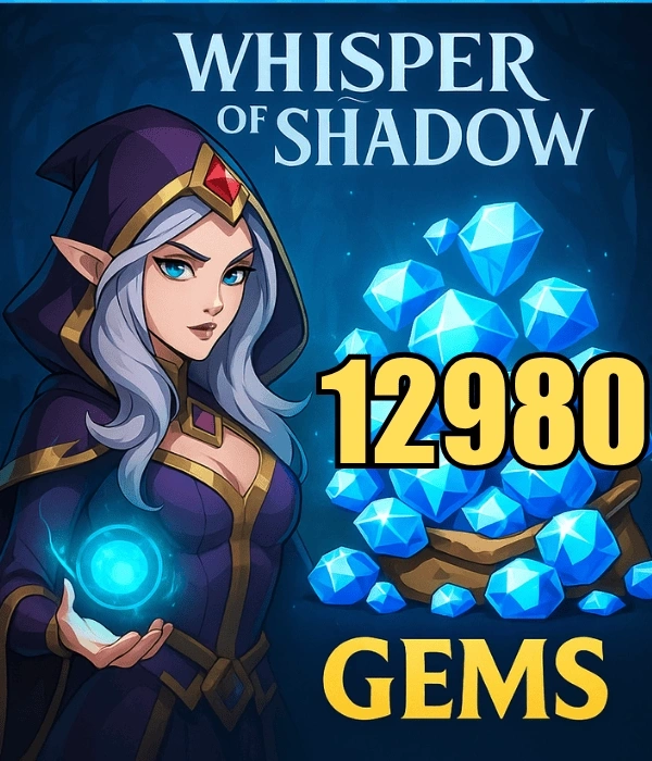 Whisper Of Shadow 12980 Gems