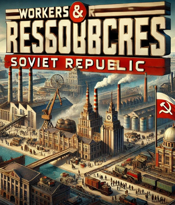 Workers & Resources: Soviet Republic