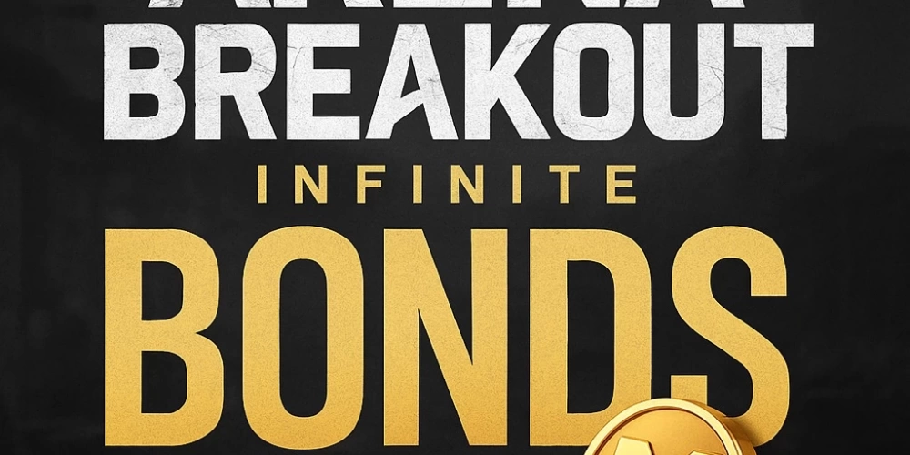 Arena Breakout: Infinite Bonds Nedir, Ne İşe Yarar?
