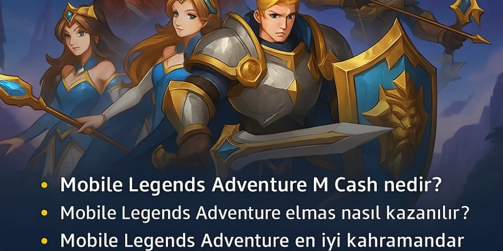 Mobile Legends Adventure Rehberi: M Cash, VIP Sistemi, Kodlar ve En İyi Kahramanlar