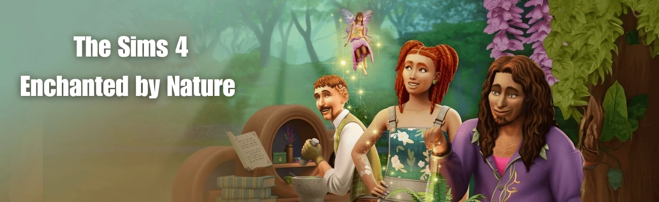 The Sims 4: Enchanted by Nature