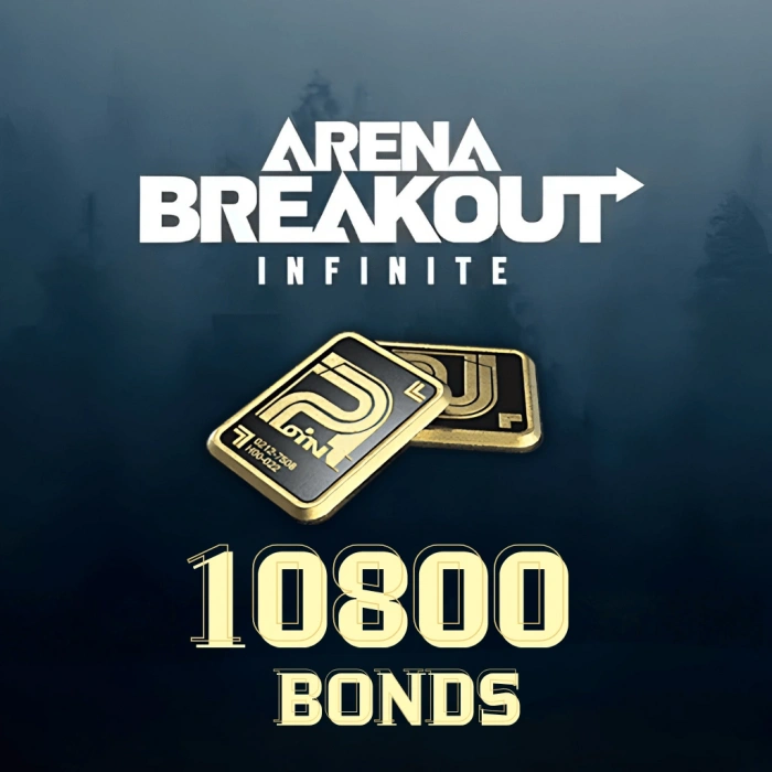 10800 Bonds Arena Breakout: Infinite