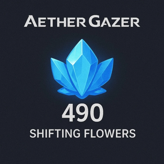 Aether Gazer – 490 Shifting Flowers