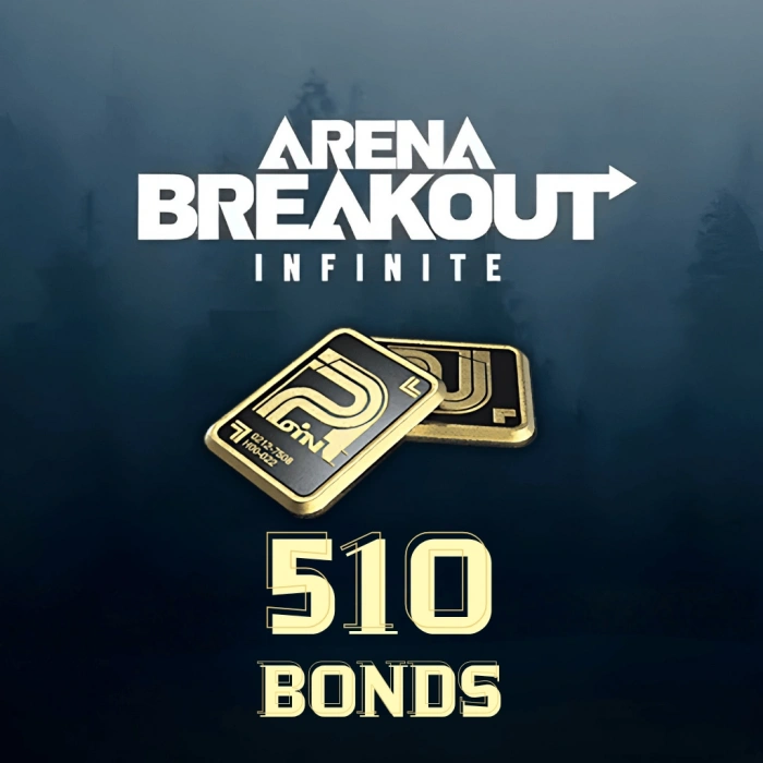 510 Bonds Arena Breakout: Infinite