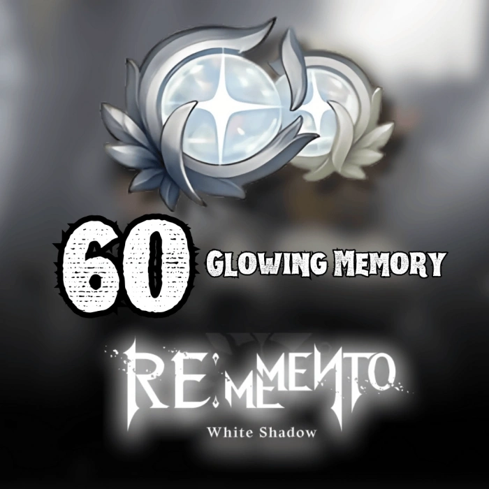 60 Glowing Memory