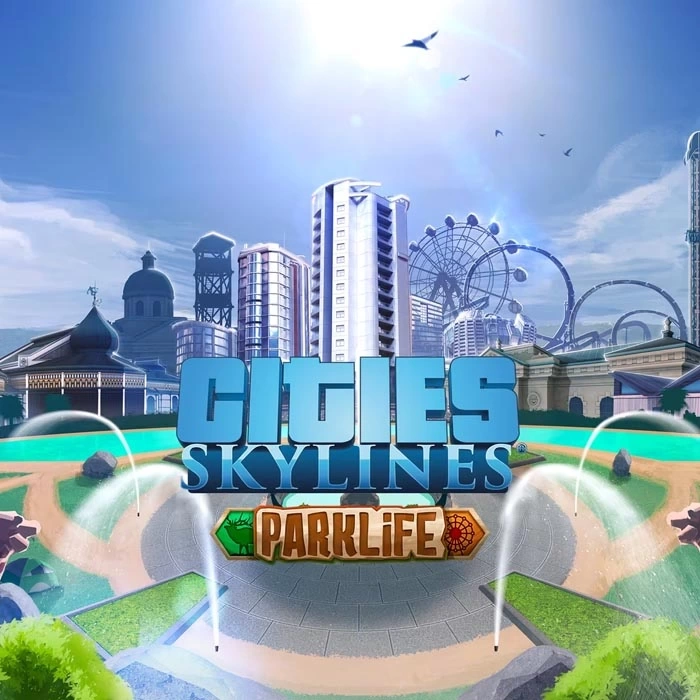 Cities Skylines Parklife