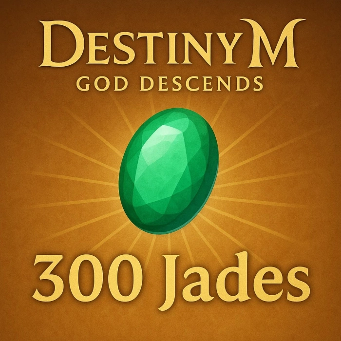 Destiny M: Dios Desciende 300 Jades