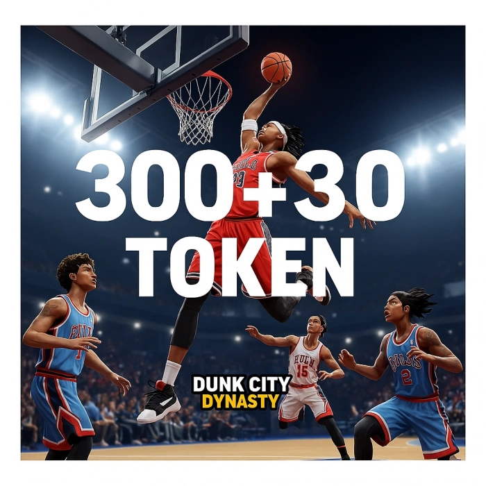 Dunk City Dynasty 300 + 30 Tokens