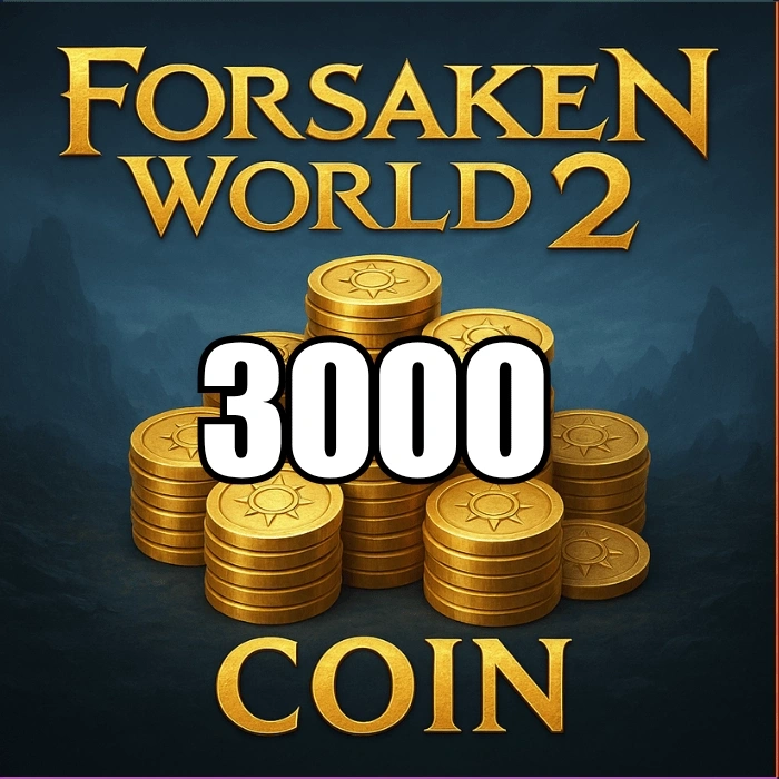 Forsaken World 2 - 3000 Monedas