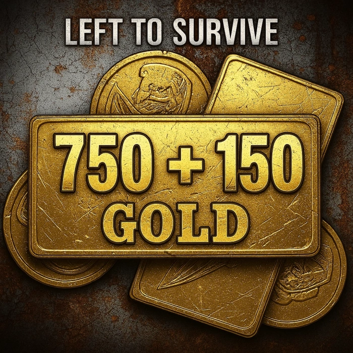 Left To Survive 750 + 150 Gold