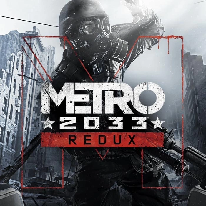Metro 2033 Redux