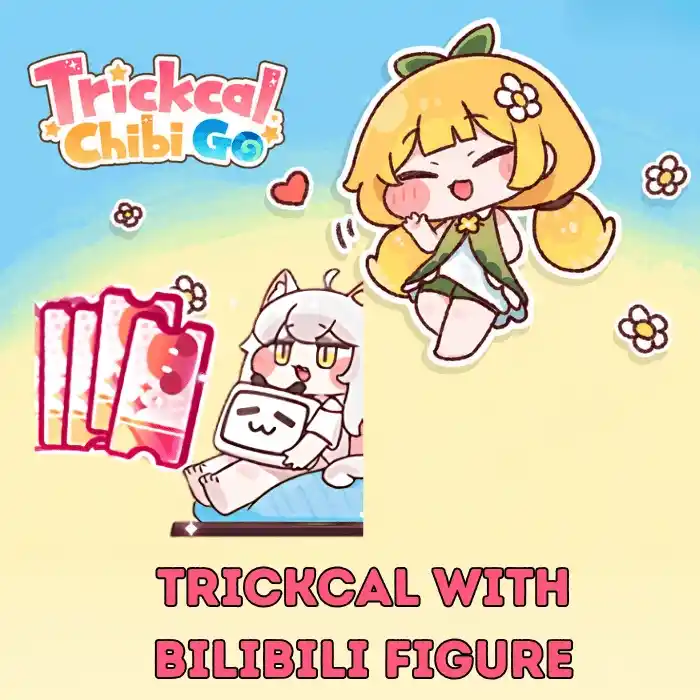 1 TRICKCAL with Bilibili Figure