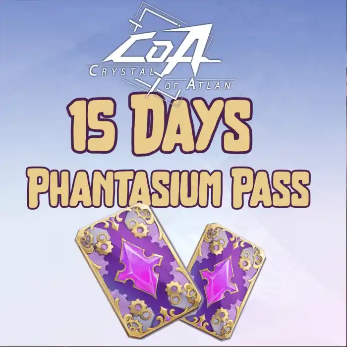 Crystal of Atlan Phantasium Pass (15 Days)