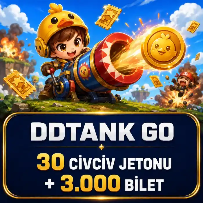 DDTank Go 30 Civciv Jetonu + 3.000 Bilet