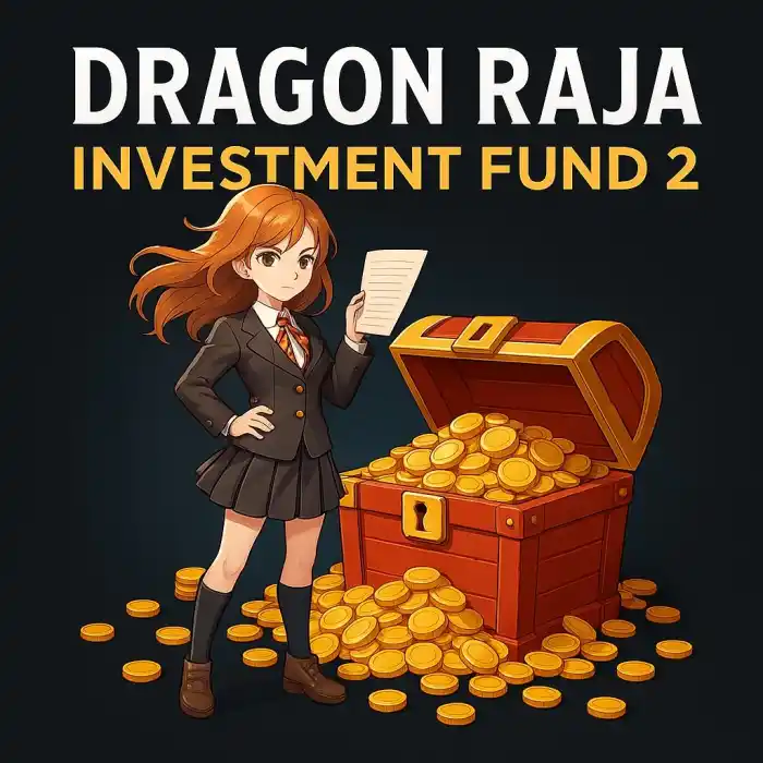 Dragon Raja Инвестиционный Фонд 2