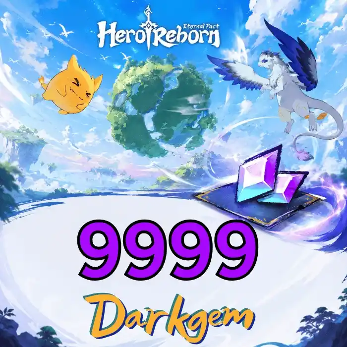 Hero Reborn Eternal Pact 9999 Darkgem