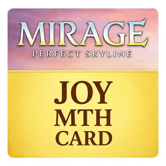 Mirage: Perfect Skyline Joy Mth Card