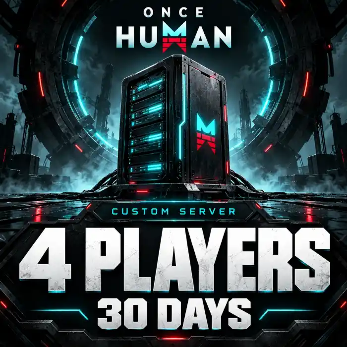 Once Human 4 Person Custom Server 30 Days Rental