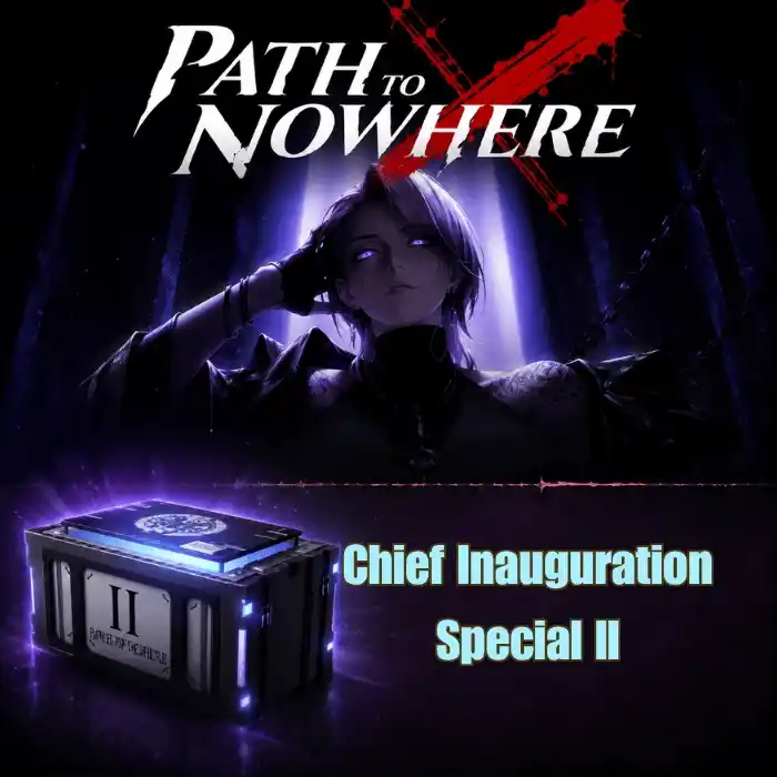Path To Nowhere 1 Chief Inauguration Special II