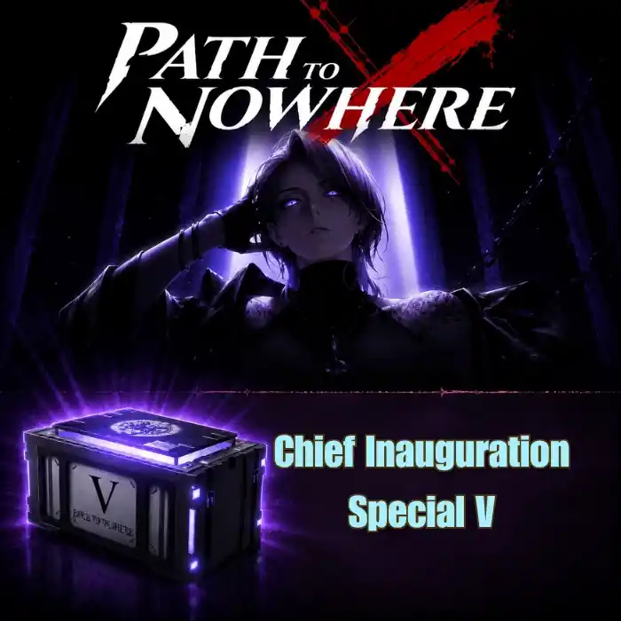 Path To Nowhere 1 Chief Inauguration Special V