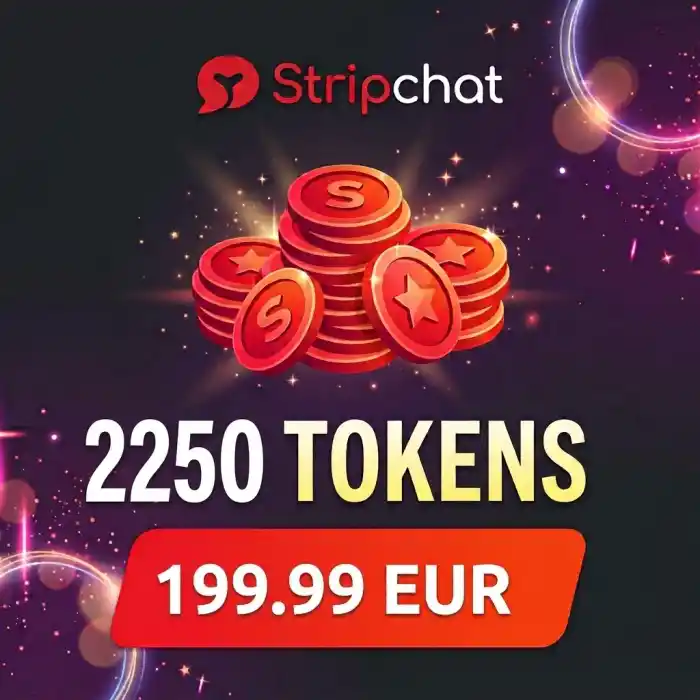 Stripchat 2250 tokens 199.99 EUR
