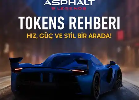 Asphalt 9: Legends Tokens Leitfaden - Geschwindigkeit, Kraft und Stil in einem!
