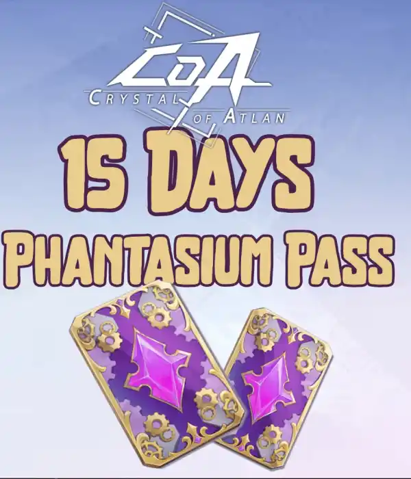 Crystal of Atlan Phantasium Pass (15 Days)