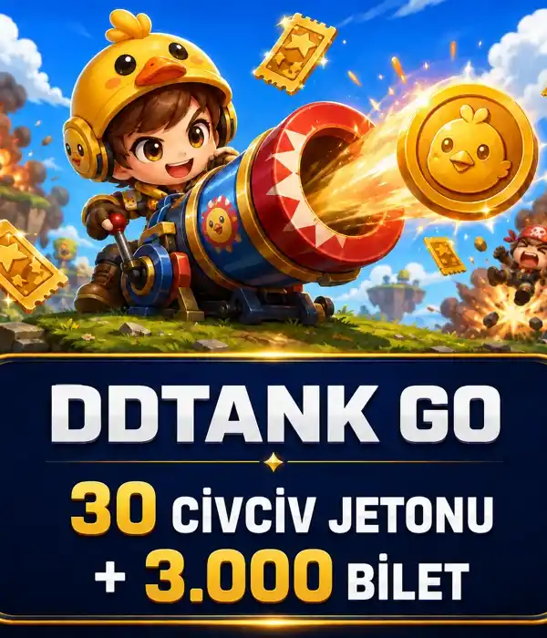 DDTank Go 30 Civciv Jetonu + 3.000 Bilet