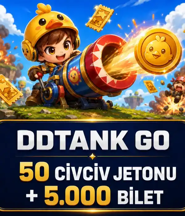 DDTank Go 50 Civciv Jetonu + 5.000 Bilet