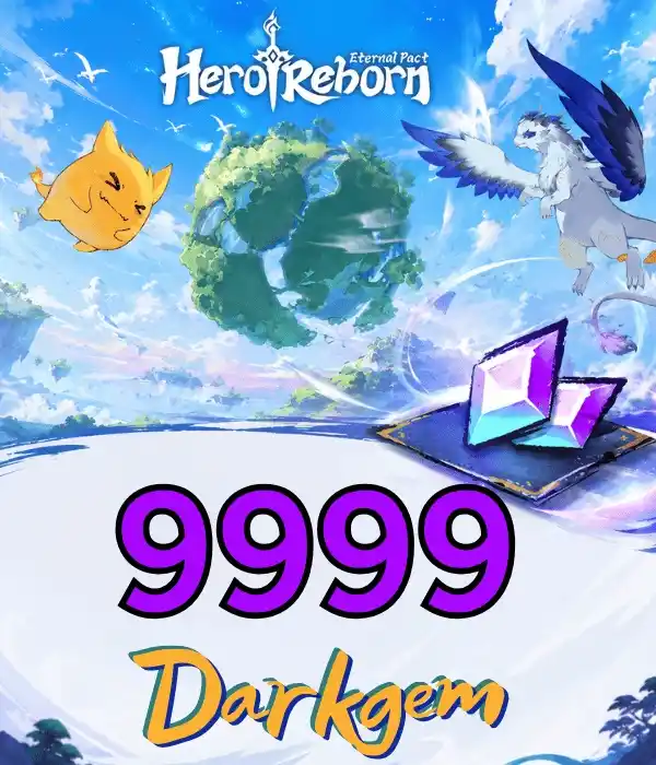 Hero Reborn Eternal Pact 9999 Darkgem
