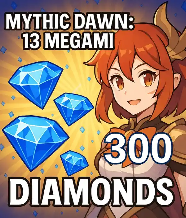 Mythic Dawn : 13 Megami 300 Diamants