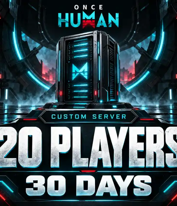 Once Human 20 Person Custom Server 30 Days Rental