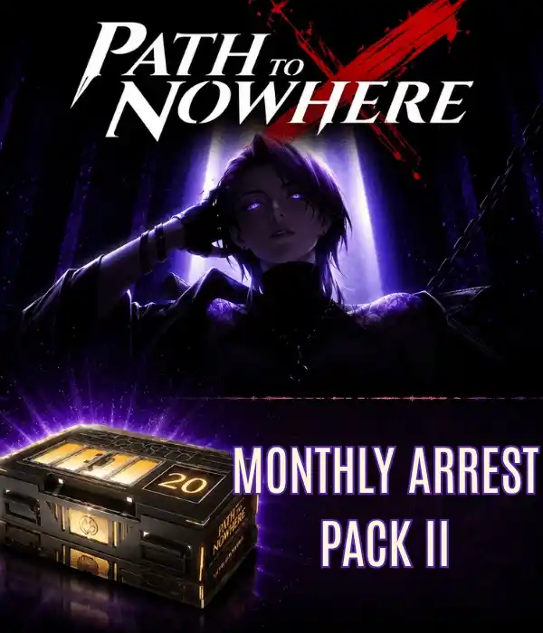 Path To Nowhere 1 Monthly Arrest Pack II