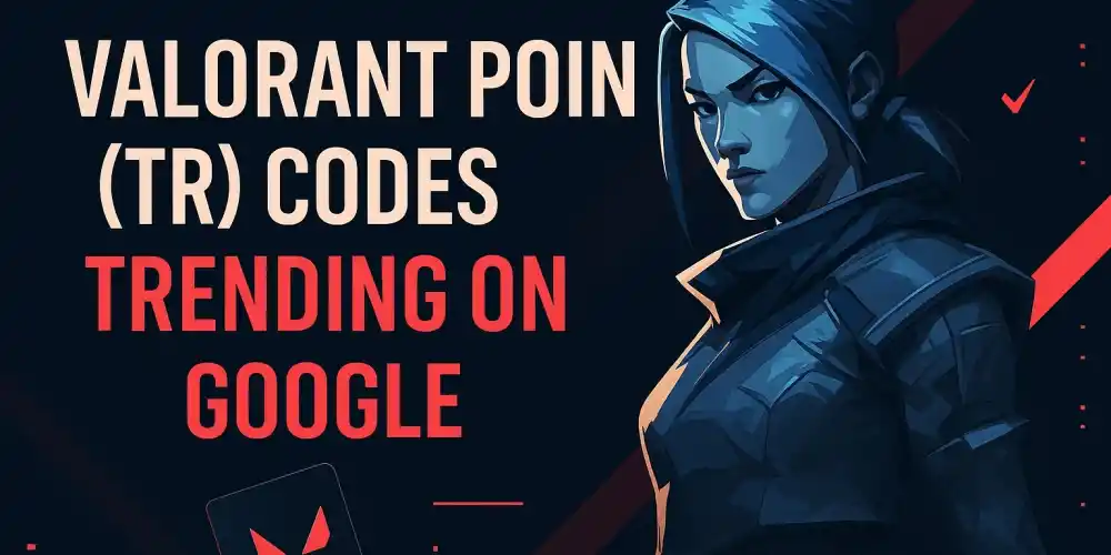 Valorant Points TR Codigos: Warum bevorzugen ausländische Spieler türkische Codes?