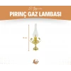 PİRİNÇ GAZ LAMBASI
